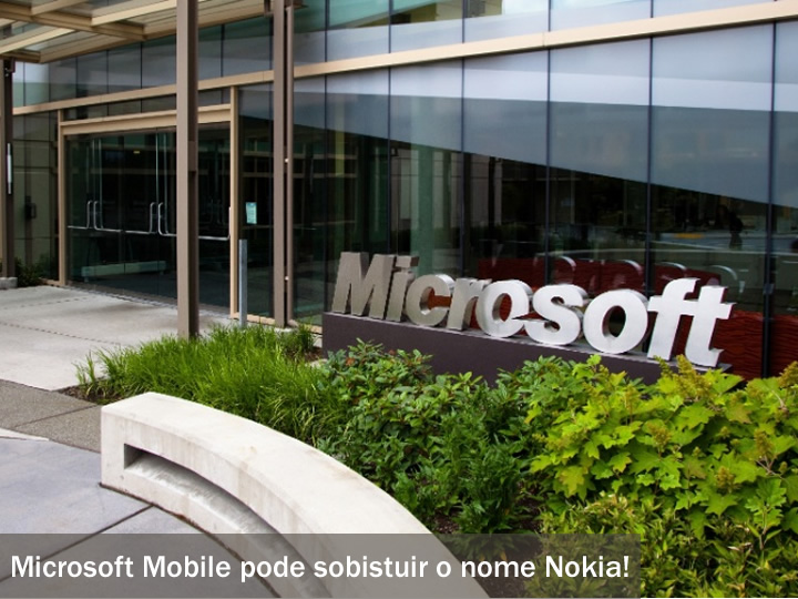 Microsoft Mobile pode substituir o nome Nokia de acordo com informações.